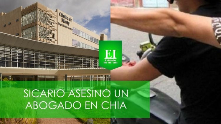 Sicariato en Chía: Asesinan a Abogado Frente a Centro Chía