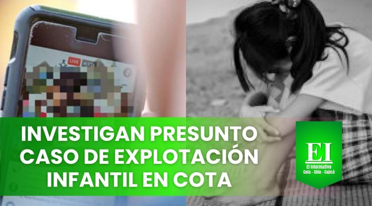 Investigan presunto caso de explotación infantil en Cota, Cundinamarca: menor de 11 años está bajo protección del Estado