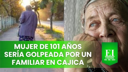 Investigan presunto caso de maltrato a mujer de 101 años en zona rural de Cajicá