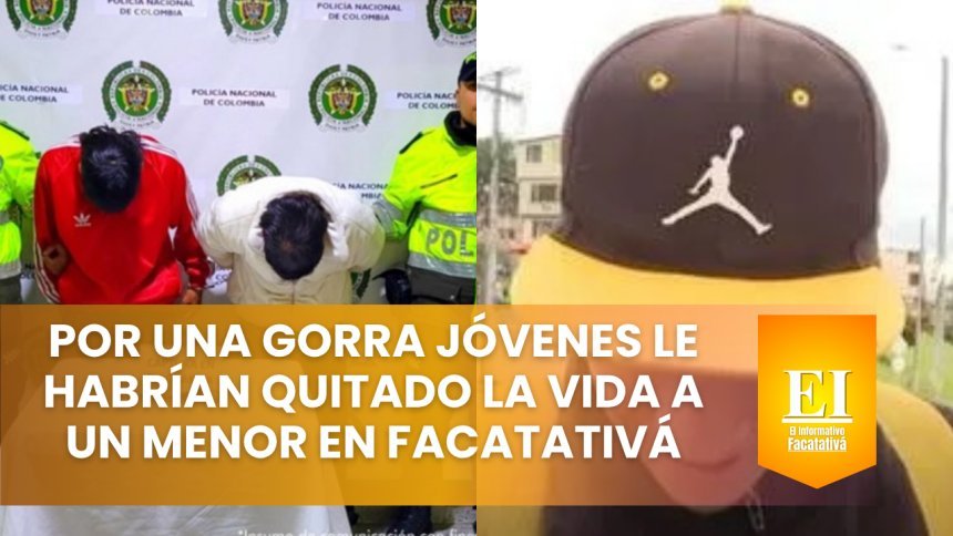 Por una gorra jóvenes le habrían causado la muerte con arma blanca a un menor en Facatativá