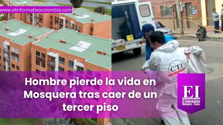 Tragedia en Mosquera: hombre fallece tras caer desde un tercer piso