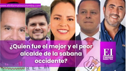 ¿Quien fue el mejor y el peor alcalde de la sabana occidente?