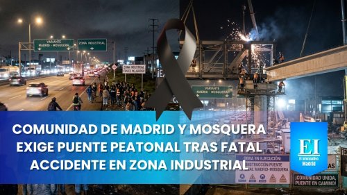 Comunidad de Madrid y Mosquera exige puente peatonal tras fatal accidente en zona industrial