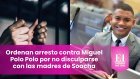 Ordenan arresto contra Miguel Polo Polo por presunto incumplimiento de fallo judicial
